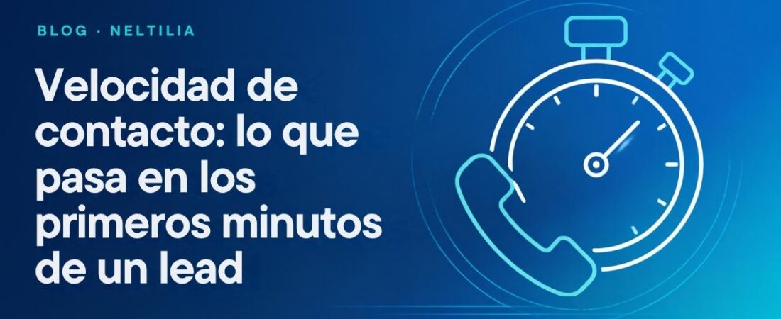 Velocidad de contacto: lo que pasa en los primeros minutos de un lead